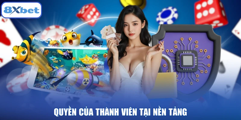Quyền của thành viên tại nền tảng